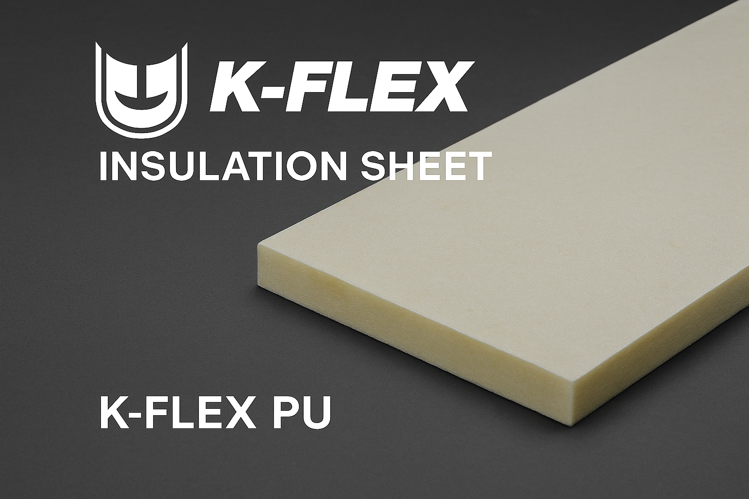 Polyurethane Sheet Insulation for HVAC Applications